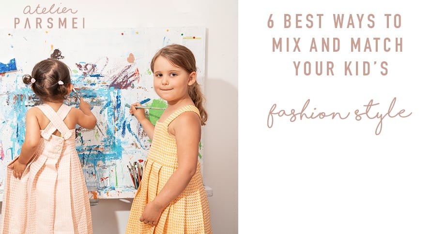Mix and Match Your Kid’s Fashion Style